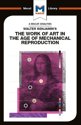 Book cover for An Analysis of Walter Benjamin's The Work of Art in the Age of Mechanical Reproduction