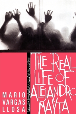 Book cover for The Real Life of Alejandro Mayta