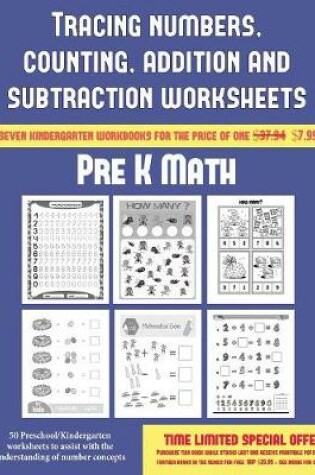 Cover of Pre K Math (Tracing numbers, counting, addition and subtraction)