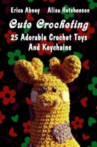 Cover of Cute Crocheting