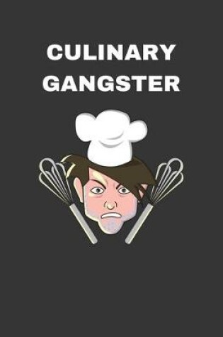 Cover of Culinary Gangster