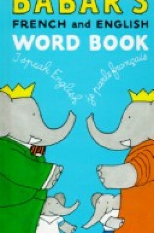 Cover of Babar's French/English Wordboo
