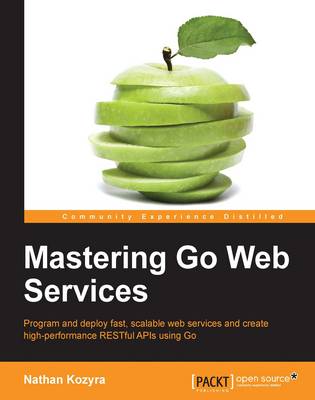 Book cover for Mastering Go Web Services