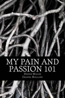 Book cover for My Pain and Passion 101