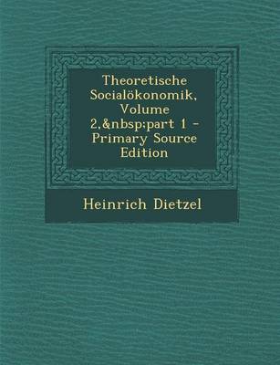 Book cover for Theoretische Socialokonomik, Volume 2, Part 1