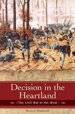 Book cover for Decision in the Heartland: The Civil War in the West