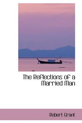 Book cover for The Reflections of a Married Man