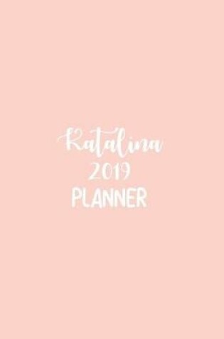 Cover of Katalina 2019 Planner