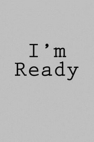 Cover of I'm Ready