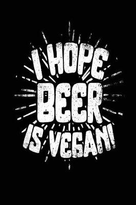 Book cover for I Hope Beer Is Vegan