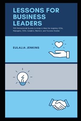 Cover of Lessons for Business Leaders