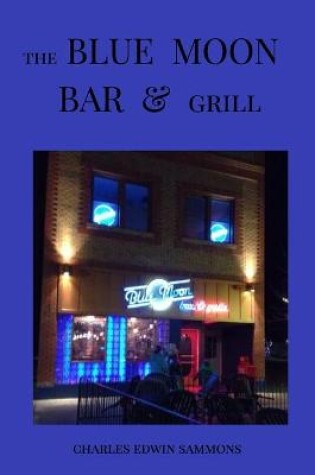 Cover of The Blue Moon Bar And Grill