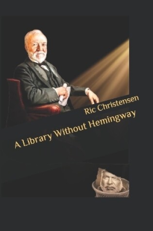 Cover of A Library Without Hemingway