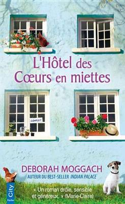 Book cover for L'Hotel Des Coeurs En Miettes