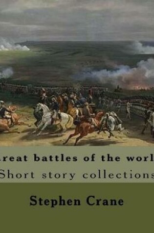 Cover of Great battles of the world. By