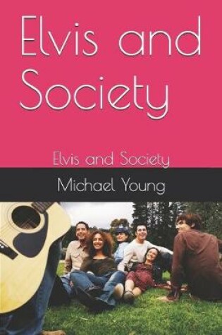 Cover of Elvis and Society