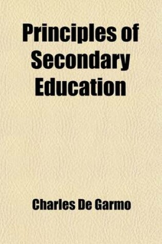 Cover of Principles of Secondary Education; The Studies Volume 1