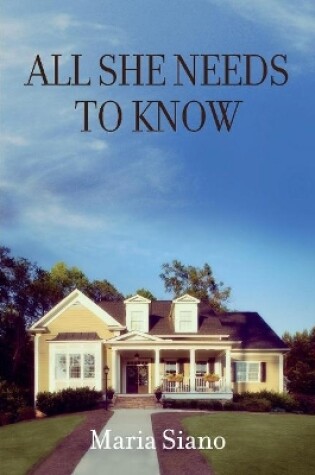 Cover of All She Needs to Know