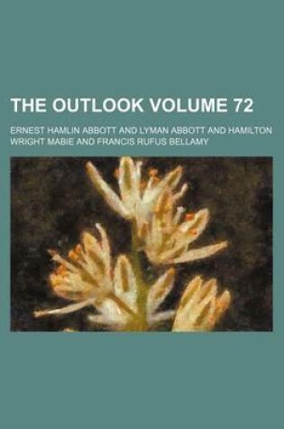 Cover of The Outlook Volume 72