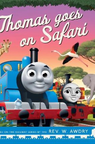 Cover of Thomas & Friends: Thomas Goes on Safari