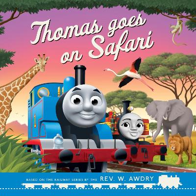 Book cover for Thomas & Friends: Thomas Goes on Safari