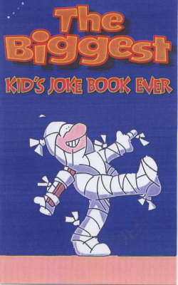 Book cover for The Biggest Kids Joke Book Ever!