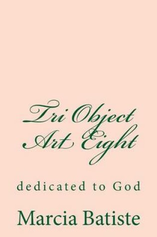 Cover of Tri Object Art Eight