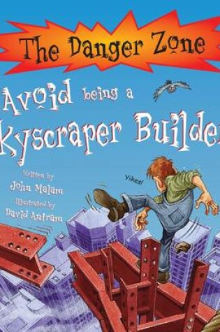 Cover of Avoid Being a Skyscraper Builder!