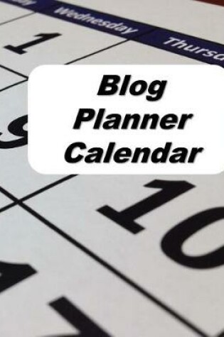 Cover of Blog Planner Calendar