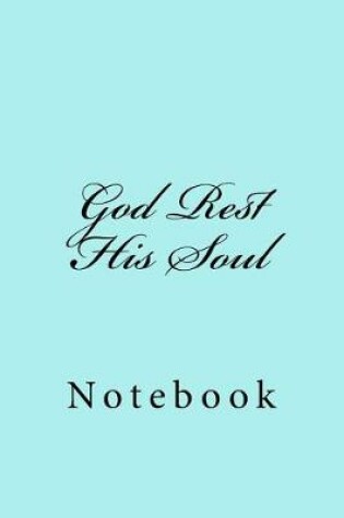 Cover of God Rest His Soul