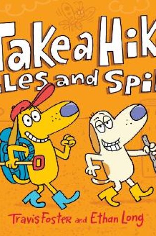 Cover of Take a Hike, Miles and Spike!