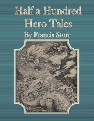 Book cover for Half a Hundred Hero Tales