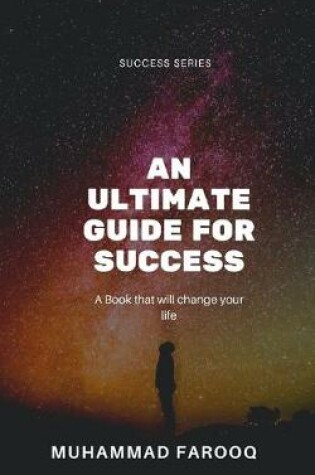 Cover of An Ultimate Guide for A Successful Life