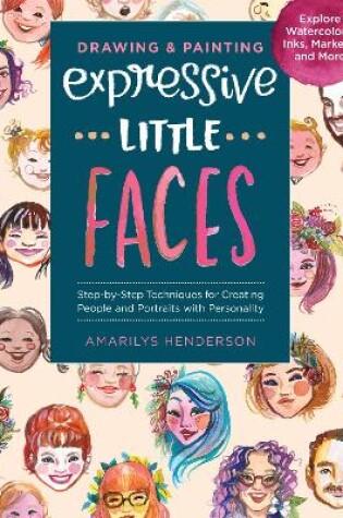 Cover of Drawing and Painting Expressive Little Faces