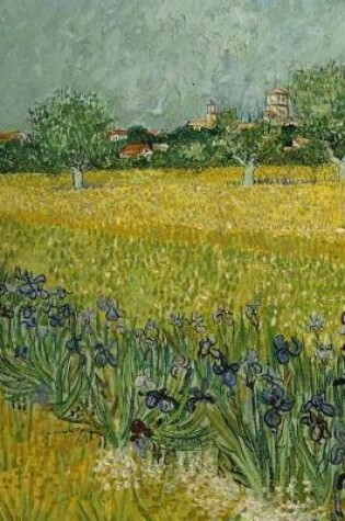 Cover of Field with Irises Near Arles, Vincent Van Gogh. Graph Paper Journal