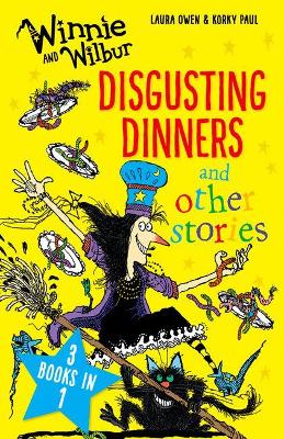 Book cover for Winnie and Wilbur: Disgusting Dinners and other stories