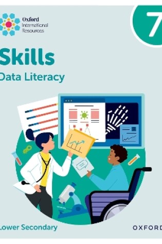 Cover of Oxford International Skills: Data Literacy: Practice Book 7