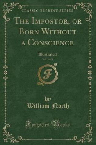 Cover of The Impostor, or Born Without a Conscience, Vol. 3 of 3