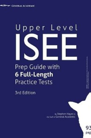 Cover of Upper Level ISEE Prep Guide with 6 Full-Length Practice Tests