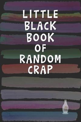 Book cover for Little Black Book of Random Crap