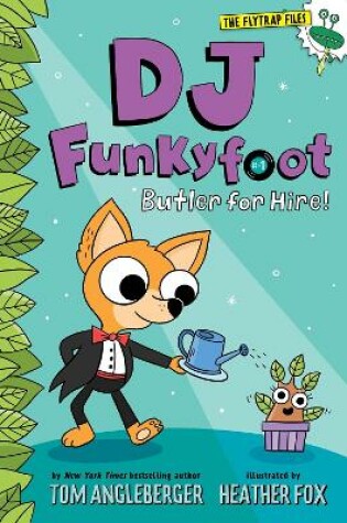 Cover of DJ Funkyfoot: Butler for Hire! (DJ Funkyfoot #1)
