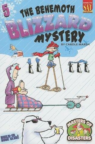 Cover of The Behemoth Blizzard Mystery