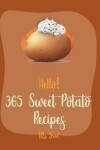 Book cover for Hello! 365 Sweet Potato Recipes
