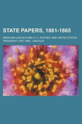 Cover of State Papers, 1861-1865