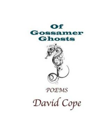 Cover of Of Gossamer Ghosts