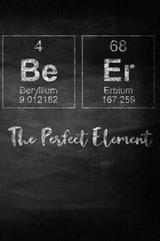 Cover of Beer The Perfect Element