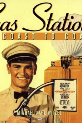Cover of Gas Stations Coast to Coast