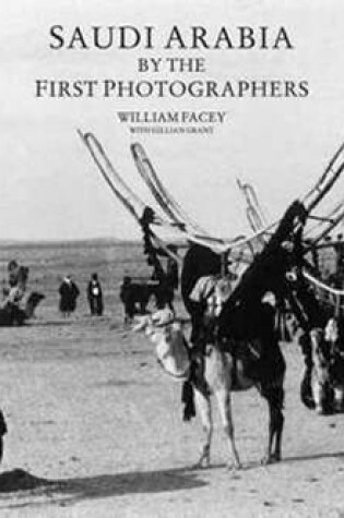 Cover of Saudi Arabia by the First Photographers