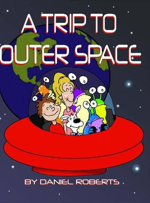 Book cover for A Trip to Outer Space