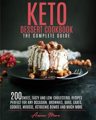 Book cover for Keto Dessert Cookbook - The Complete Guide